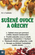 Kniha: Sušené ovoce a ořechy (M. A. Vasilenko). Eugenika, 2024