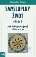 Kniha: Smysluplný život od A do Z (Stanislav Šlenc). Eugenika, 2024