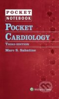 Kniha: Pocket Cardiology (MARC SABATINE). Wolters Kluwer Health, 2024