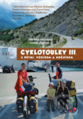 Cyklotoulky III. s dětmi, vozíkem a nočníkem - Markéta Hroudová, Luděk Zigáček, Cykloknihy, 2017