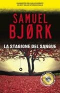 La stagione del sangue - Samuel Bjork, Superpocket, 2017