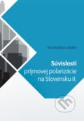 Súvislosti príjmovej polarizácie na Slovensku II. - Iveta Pauhofová a kolektív, Ekonomický ústav Slovenskej akadémie vied, 2017