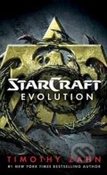 StarCraft: Evolution - Timothy Zahn, Del Rey, 2017