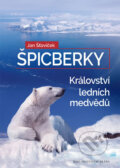 Špicberky - Království ledních medvědů - Jan Štovíček, Brána, 2017