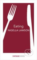 Eating - Nigella Lawson, Vintage, 2017