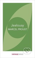 Jealousy - Marcel Proust, Vintage, 2017