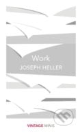 Work - Joseph Heller, Vintage, 2017