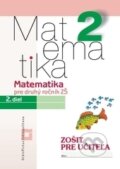 Matematika 2 pre základné školy - 1. diel (zošit pre učiteľa) - Vladimír Repáš, Ingrid Jančiarová, Orbis Pictus Istropolitana, 2017