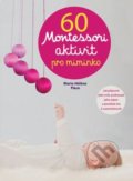 60 Montessori aktivit pro miminko - Marie-Héléne Place, 2017