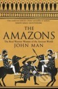 The Amazons - John Man, Bantam Press, 2017