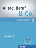Alltag, Beruf und Co. 2 - Norbert Becker, Max Hueber Verlag, 2009