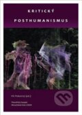 Kniha: Kritický posthumanismus (Vít Pokorný). Filosofia, 2024