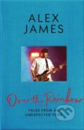 Kniha: Over the Rainbow (Alex James). Particular Books, 2024