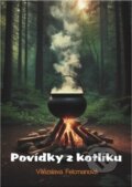 Kniha: Povídky z kotlíku (Vítězslava Felcmanová). Talent Pro ART, 2024