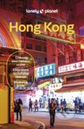 Kniha: Lonely Planet Hong Kong (Lonely Planet, Orlando Crowcroft, Thomas O'Malley a Angela Hui)