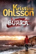 Kniha: Búrka (Kristina Ohlsson). DOT., 2025