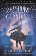 Kniha: Orphans of the Carnival (Carol Birch). Canongate Books, 2017