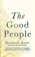 Kniha: The Good People (Hannah Kent). Picador, 2017