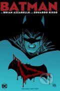 Batman - Brian Azzarello, Eduardo Risso, DC Comics, 2017