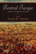 Central Europe - Lonnie R. Johnson, Oxford University Press, 2010