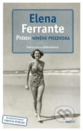 Príbeh nového priezviska - Elena Ferrante, Inaque, 2016