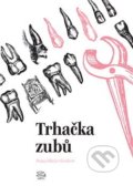 Kniha: Trhačka zubů (Franz-Olivier Giesbert)