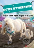 Hotel U zvieratiek: Hor sa na výstavu! - Kate Finch, CPRESS, 2017