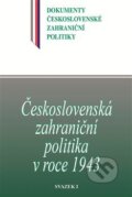 Československá zahraniční politika v roce 1943 - Jan Kuklík, Historický ústav AV ČR, 2017