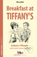 Kniha: Breakfast at Tiffany´s / Snídaně u Tiffanyho (Truman Capote). INFOA, 2024