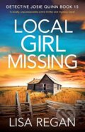 Kniha: Local Girl Missing (Lisa Regan). Bookouture, 2022
