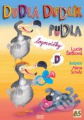 Kniha: Dudlá dudlík pudla (Lucie Šetková)