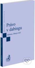 Kniha: Právo v dabingu (Martin Adamec a Vladimír Sharp). C. H. Beck, 2025