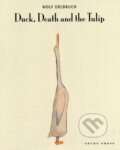 Kniha: Duck, Death and the Tulip (Wolf Erlbruch). Gecko, 2008