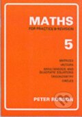 Kniha: Maths for Practice and Revision (Peter Robson)