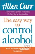 Kniha: Allen Carr's Easyway to Control Alcohol (Allen Carr)