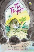 Kniha: A Shakespeare Story: The Tempest (Andrew Matthews). Orchard, 2003