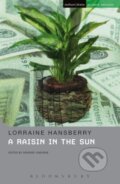 Kniha: A Raisin In The Sun (Deirdre Osborne a Lorraine Hansberry). Methuen Drama, 2011