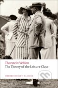 Kniha: The Theory of the Leisure Class (Martha Banta a Thorstein Veblen)