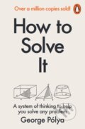 Kniha: How to Solve It (George Polya)