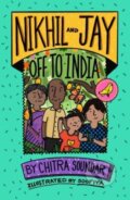 Kniha: Nikhil and Jay: Off to India (Chitra Soundar). Otter-Barry Books, 2023