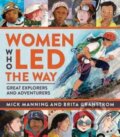Kniha: Women Who Led The Way (Mick Manning). Otter-Barry Books, 2023