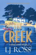 Kniha: The Creek (L J Ross). Dark Skies Publishing, 2022