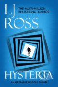 Kniha: Hysteria (L.J. Ross). Dark Skies Publishing, 2019
