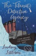 Kniha: The Titanic Detective Agency (Lindsay Littleson). , 2019