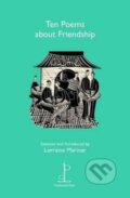 Kniha: Ten Poems about Friendship (Lorraine Mariner). Candlestick Press, 2016