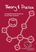 Kniha: Theory & Practice A Straightforward Guid (Rob Harrison a Siobhan Maclean). , 2015