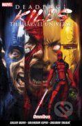 Kniha: Deadpool Kills The Marvel Universe Omnibus (Cullen Bunn). Panini Books, 2019