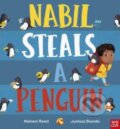 Kniha: Nabil Steals a Penguin (Nishani Reed). Nosy Crow, 2023