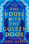 Kniha: The House With the Golden Door (Elodie Harper). Apollo, 2023
