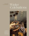 Kniha: Winter Celebrations (Arounna Khounnoraj). Quadrille, 2023